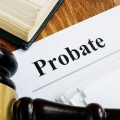 Understanding Probate: A Comprehensive Overview